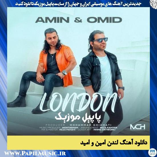 Amin & Omid London دانلود آهنگ لندن از امین و امید